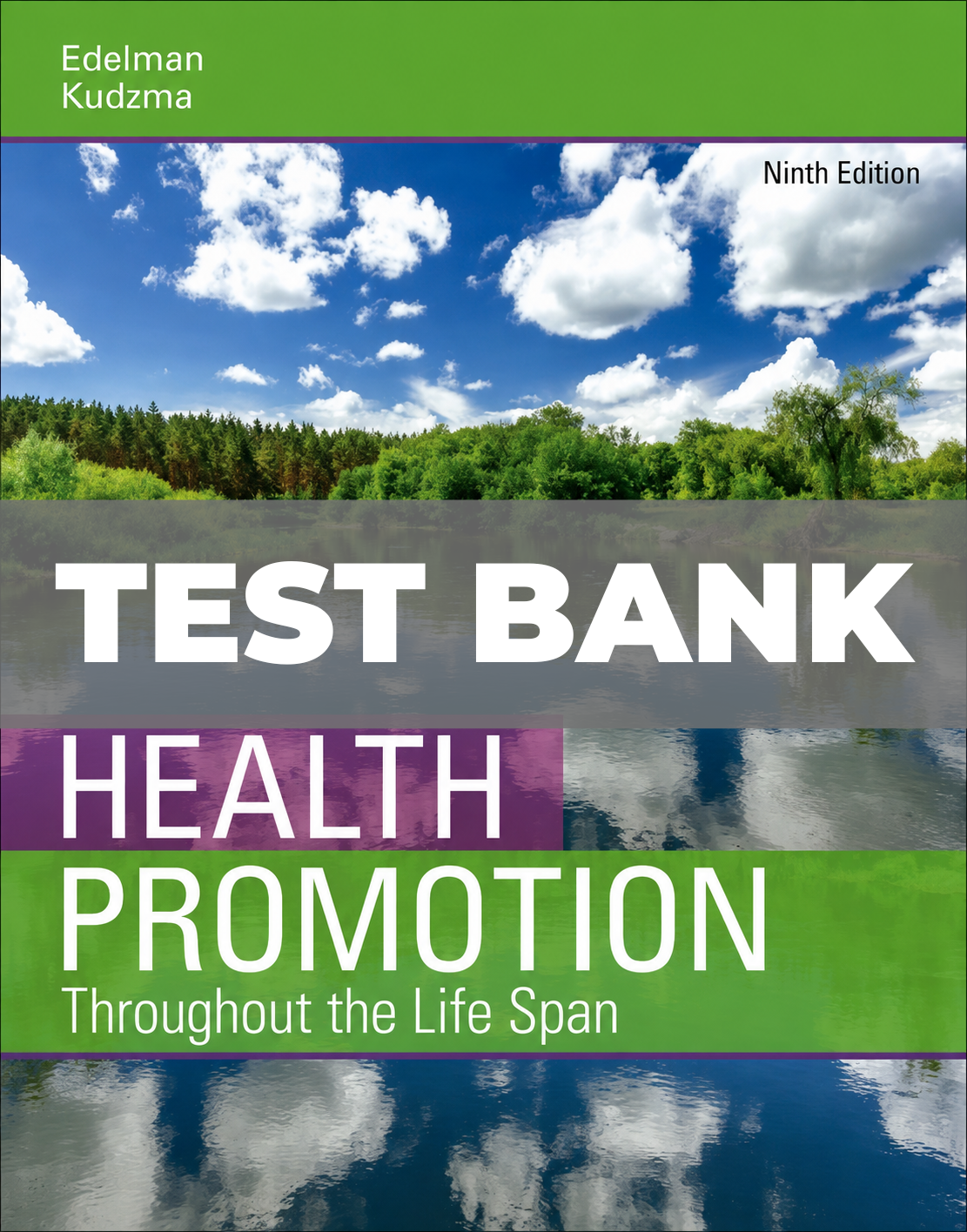 Test Bank for Health Promotion Throughout the Life Span 9th Edition Edelman