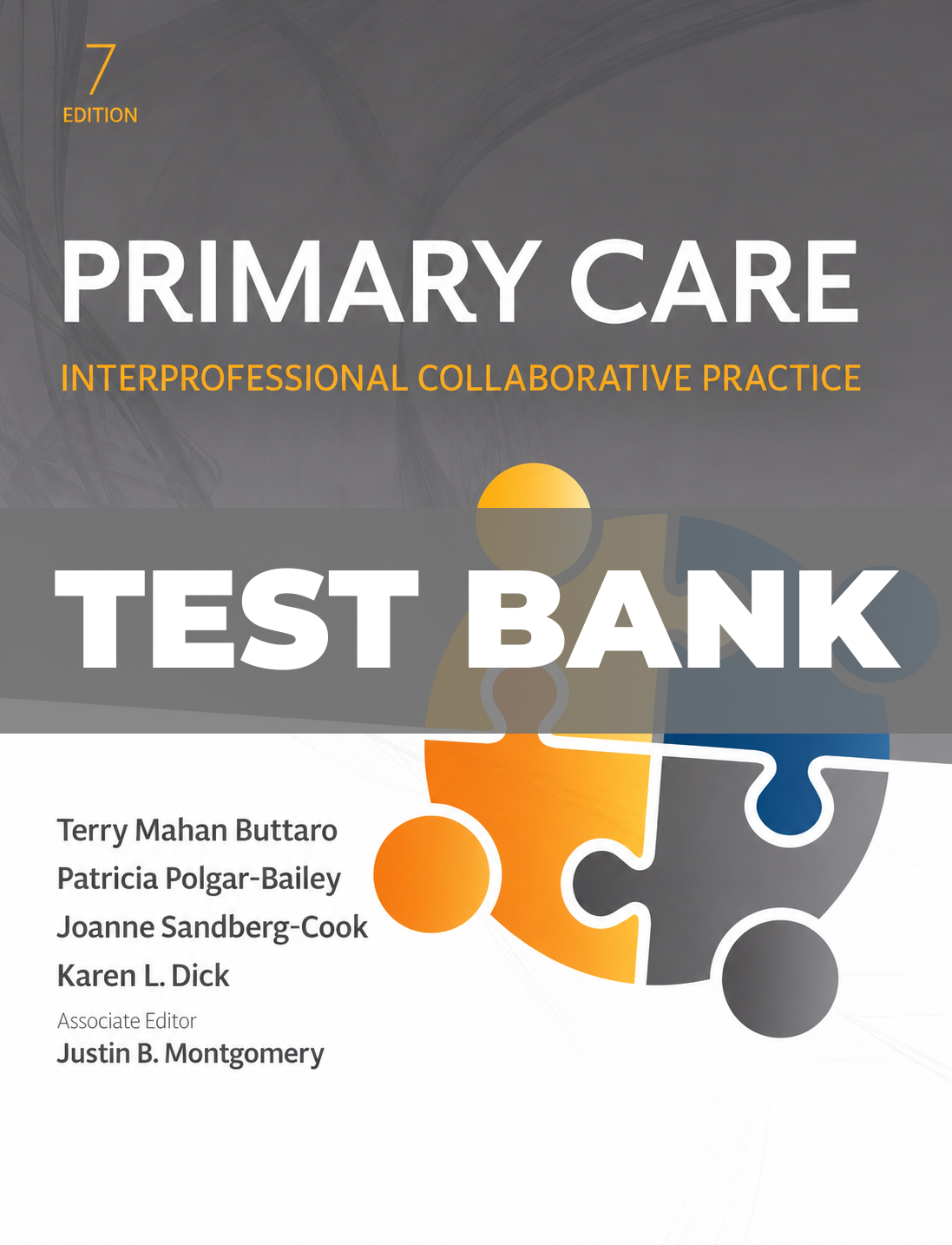 Test Bank for Primary Care Interprofessional Collaborative Practice 7th Edition