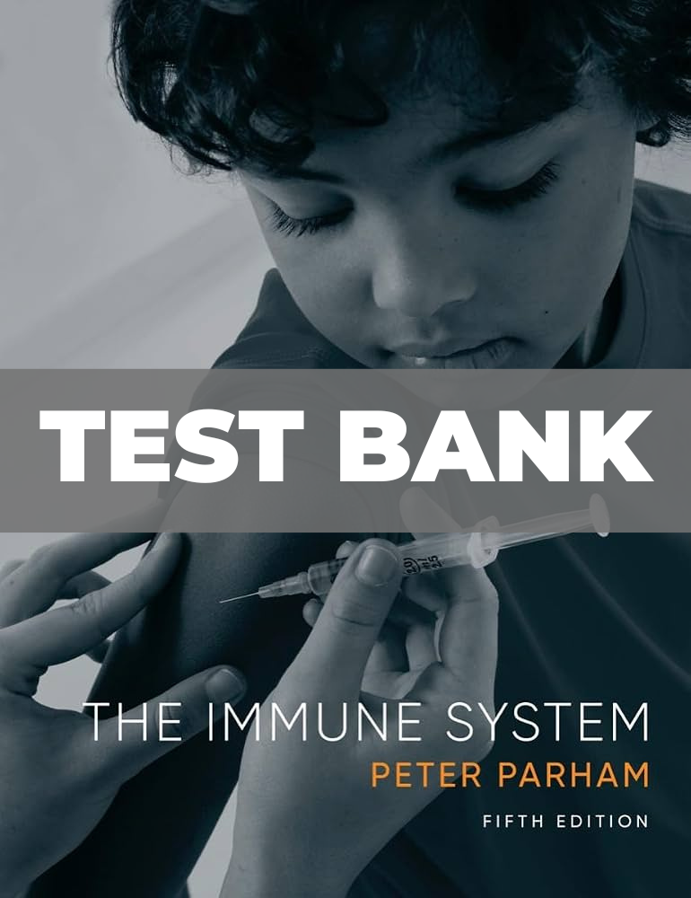 Test Bank for The Immune System 5th Edition