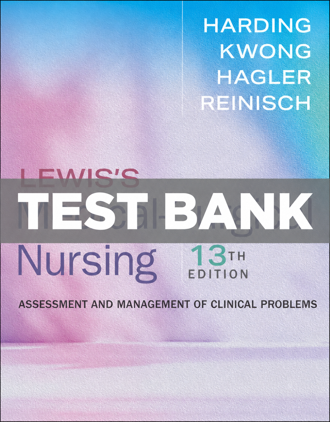 Test Bank for Lewis's Medical Surgical Nursing 13th Edition