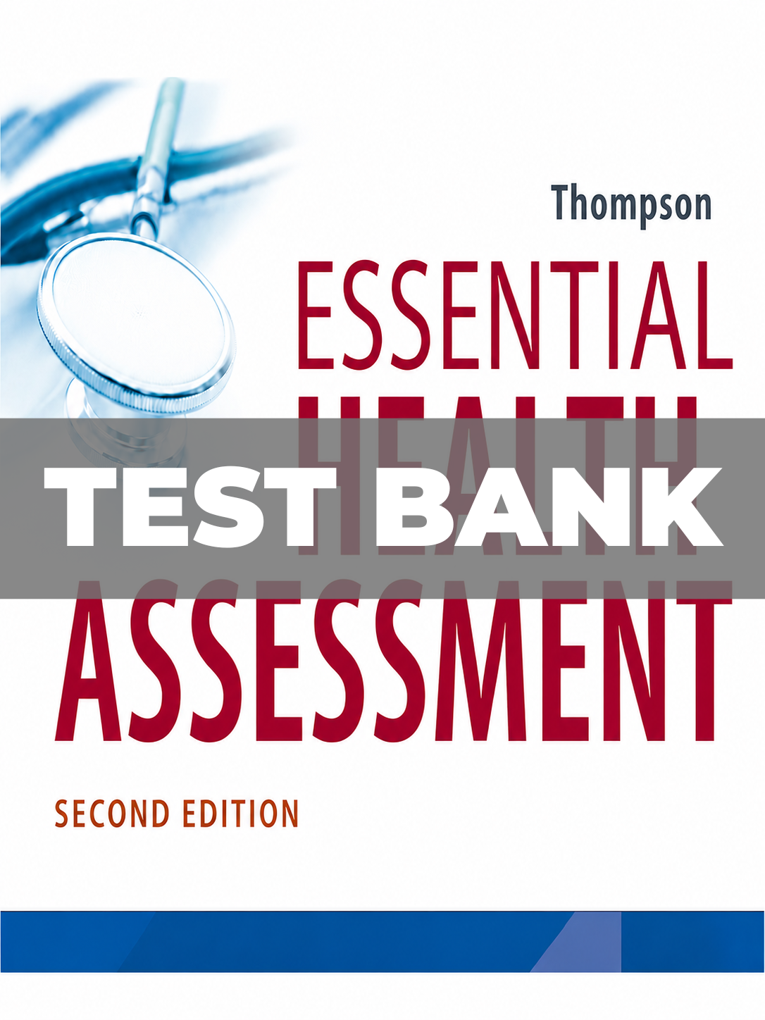 Test Bank for Essential Health Assessment 2nd Edition