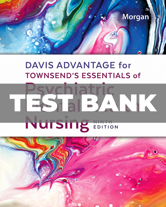Test Bank For Essentials of Psychiatric Mental Health Nursing 9th Edition