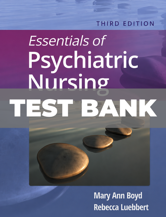 Test Bank for Essentials of Psychiatric Nursing 3rd Edition Boyd