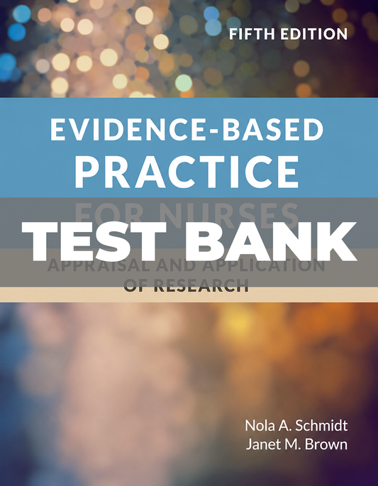Test Bank for Evidence Based Practice for Nurses 5th Edition