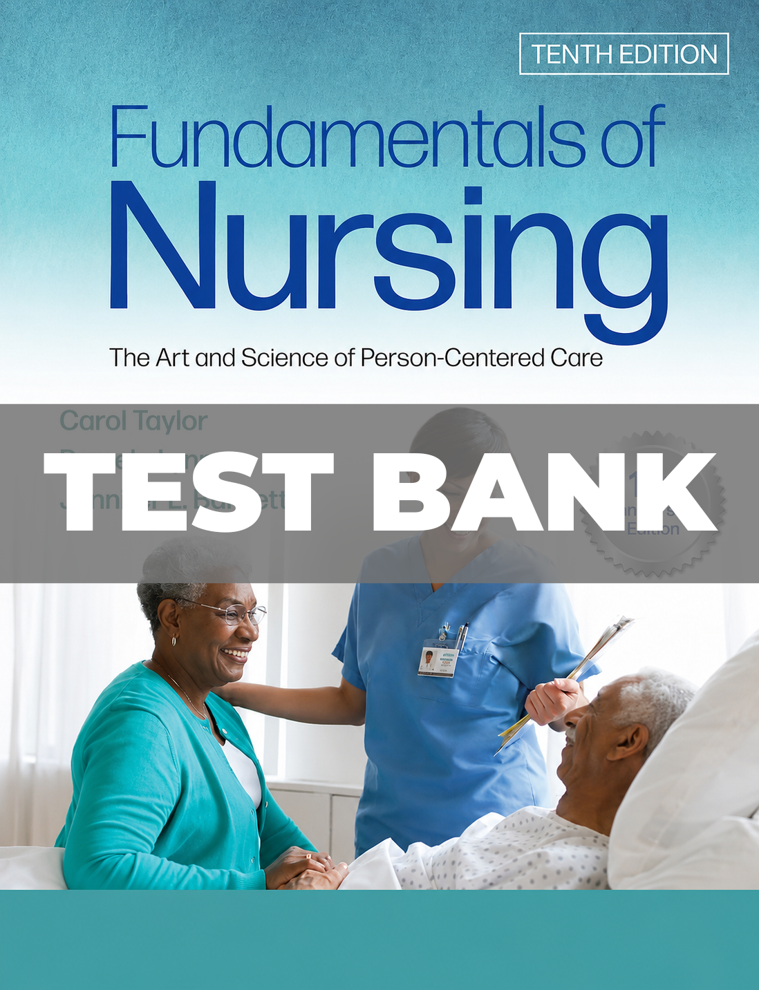 Test Bank For Fundamentals Of Nursing 10th Edition By Taylor