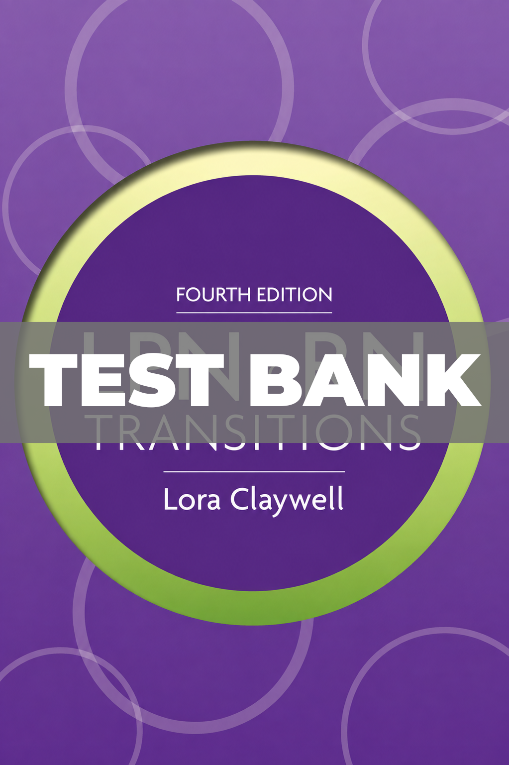 Test Bank for LPN to RN Transitions 4th Edition