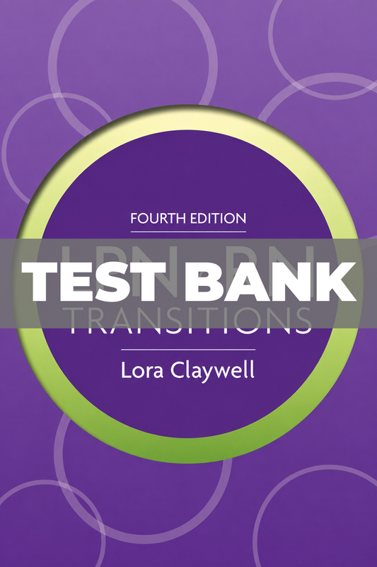 Test Bank for LPN to RN Transitions 4th Edition