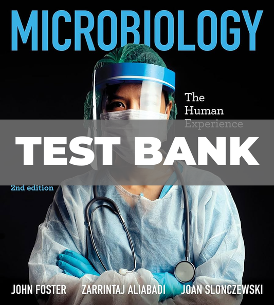 Test Bank for Microbiology The Human Experience 2nd Edition