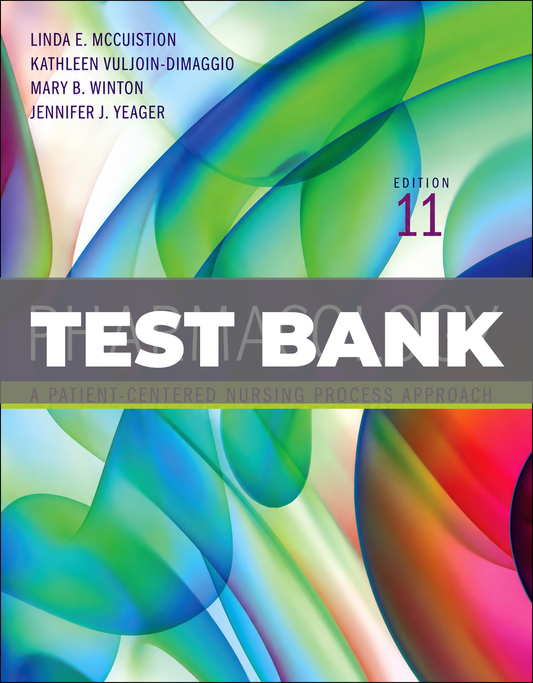 Test Bank for Pharmacology 11th Edition McCuistion