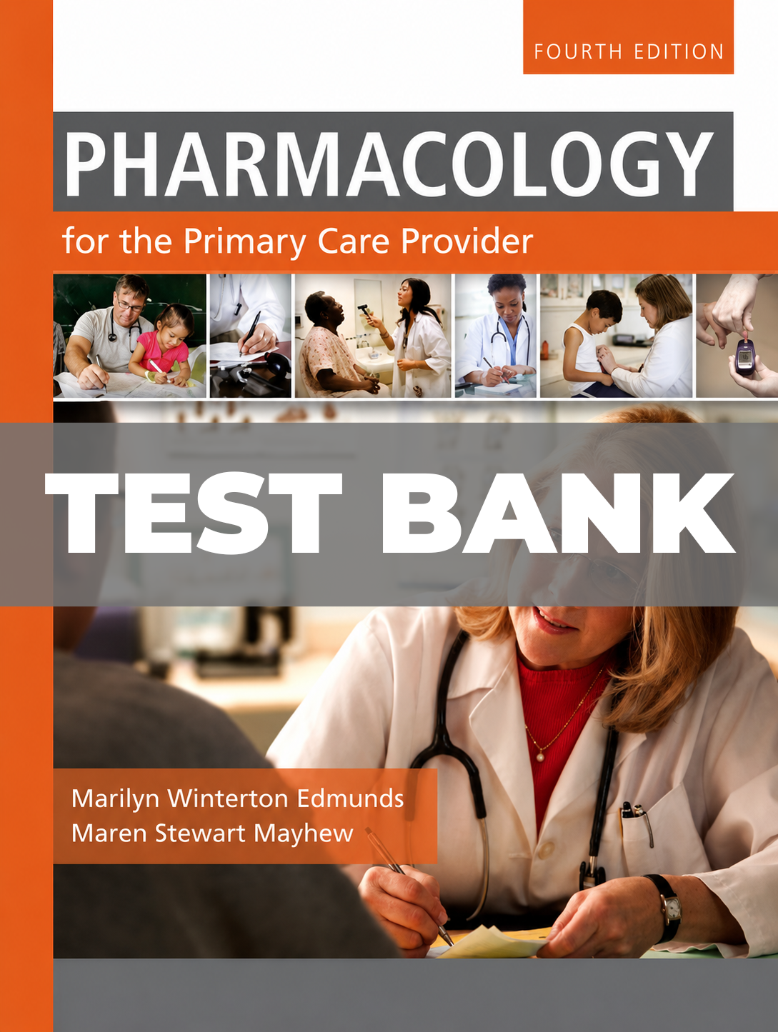 Test Bank for Pharmacology for the Primary Care Provider 4th Edition