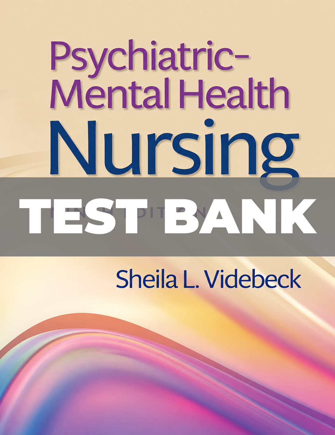 Test Bank for Psychiatric Mental Health Nursing 9th Edition