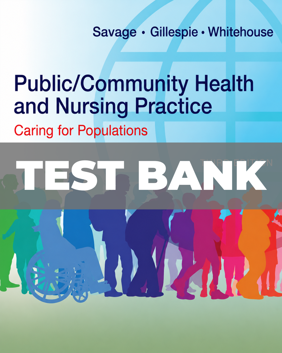 Test Bank for Public Community Health and Nursing Practice 3rd Edition