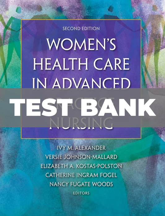 Test Bank for Women's Health Care in Advanced Practice Nursing 2nd Edition