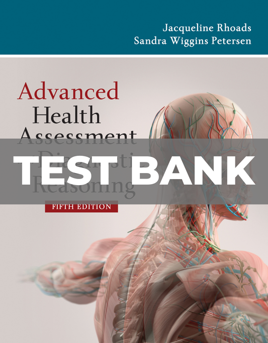 Test Bank for Advanced Health Assessment and Diagnostic Reasoning 5th Edition