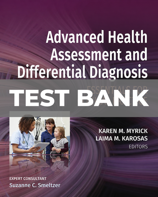 Test Bank for Advanced Health Assessment & Differential Diagnosis Essentials 1st Edition