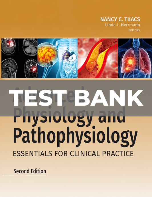 Test Bank for Advanced Physiology and Pathophysiology 2nd Edition