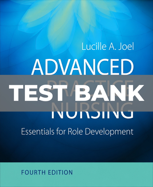 Test Bank for Advanced Practice Nursing 4th Edition Joel