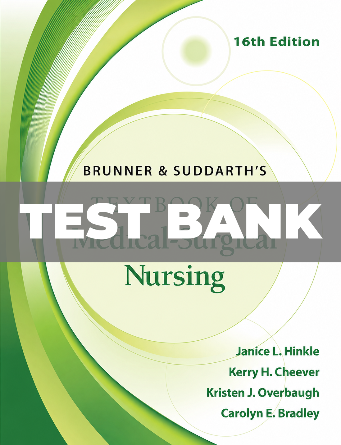 Test Bank for Brunner and Suddarth's Textbook of Medical Surgical Nursing 16th Edition